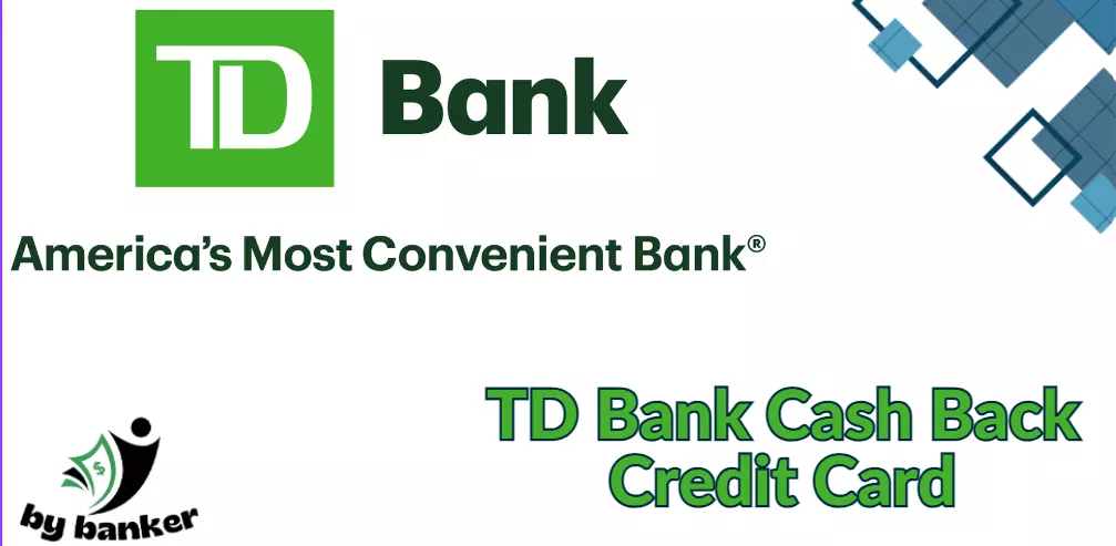 td bank cash back credit card review